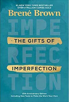 کتاب موهبت کامل نبودن یا موهبت ناقص بودن (The Gifts of Imperfection) اثر Brené Brown