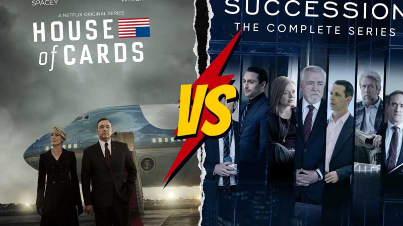 House of Cards (Netflix) در مقابل Succession (HBO)